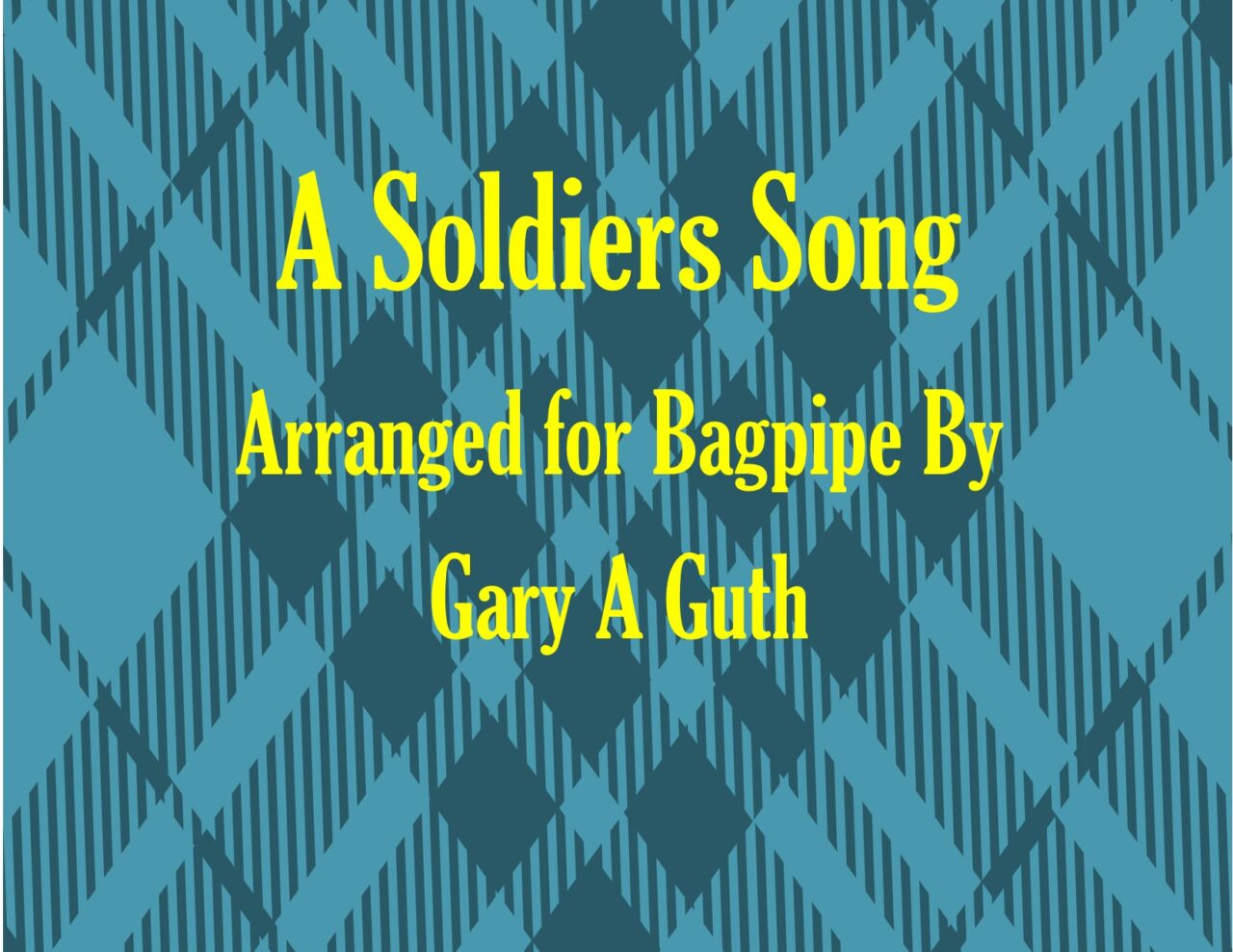 A Soldier’s Song (Irish National Anthem) - Bagpipe Lessons